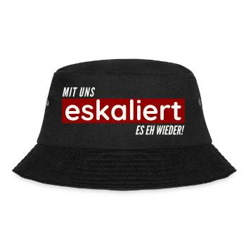 Mit uns eskaliert es eh wieder - Bucket Hat - Schwarz - Vorne - Lela (165cm)