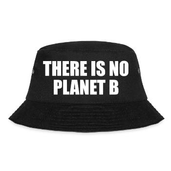 No Planet B. Eco, Eco, Environmental protection, Nature, Climate - Bucket Hat - black - Front - Lela (165cm)