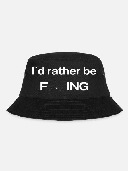 I ́d rather be fishing - Bucket Hat - black