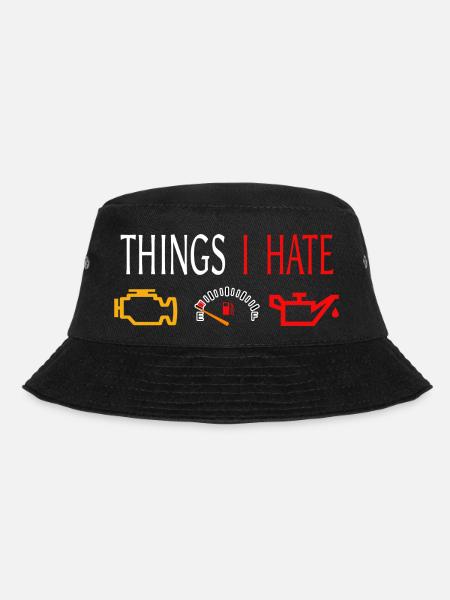 Things I Hate - Tuning - Cartuning - Auto - Bucket Hat - Schwarz
