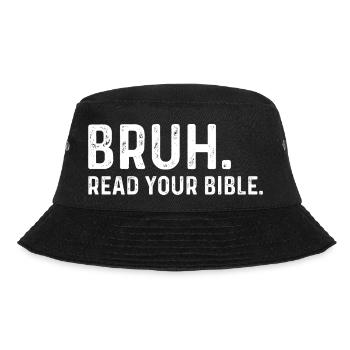 Bruh Read Your Bible - Bucket Hat - black - Front - Lela (165cm)