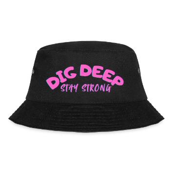 Dig-Deep Stay Strong - Bucket Hat - black - Front - Lela (165cm)