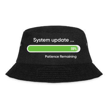 System Update 99% Patience Remaining - Bucket Hat - black - Front - Lela (165cm)