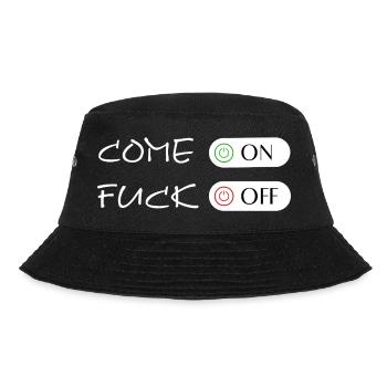 FUCK OFF, Come on - Fuck off, Fuck Off - Bucket Hat - Schwarz - Vorne - Lela (165cm)