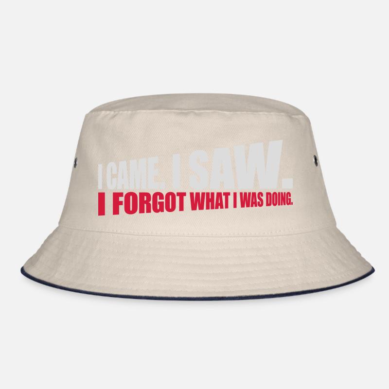 I came saw forget Bucket Hat