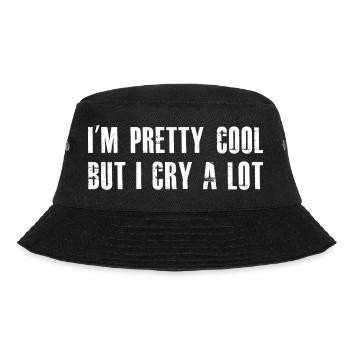 Ich bin ziemlich cool, aber ich weine viel - Bucket Hat - Schwarz - Vorne - Lela (165cm)
