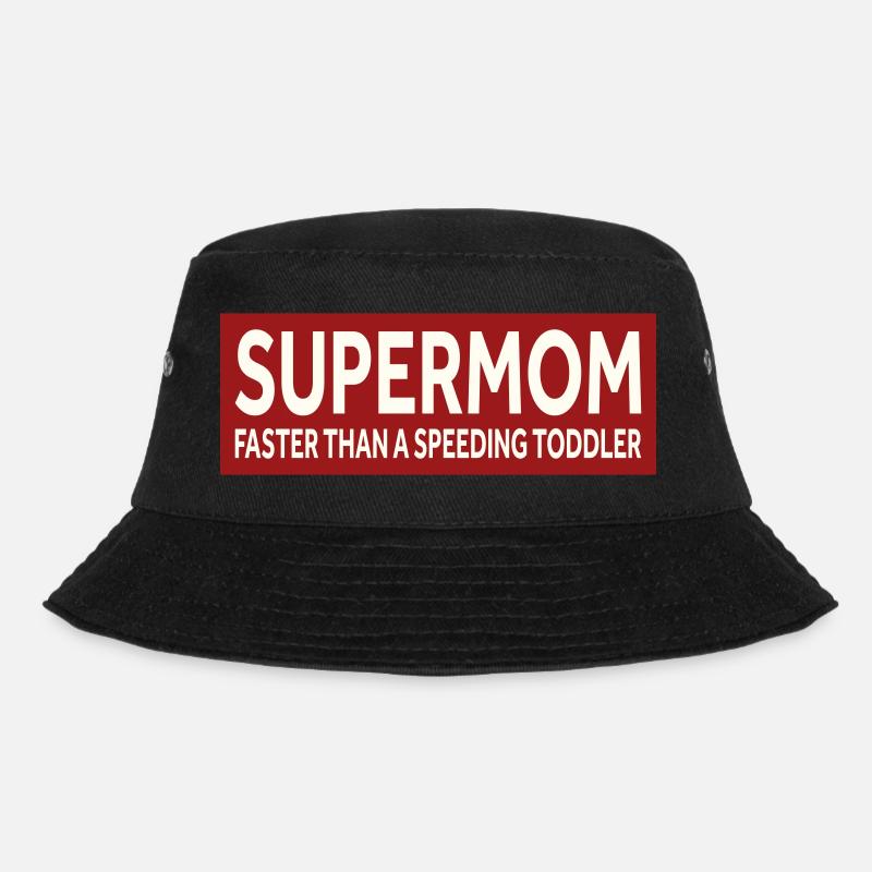 SUPERMOM - FASTER THAN A SPEEDING TODDLER - Bucket Hat - black