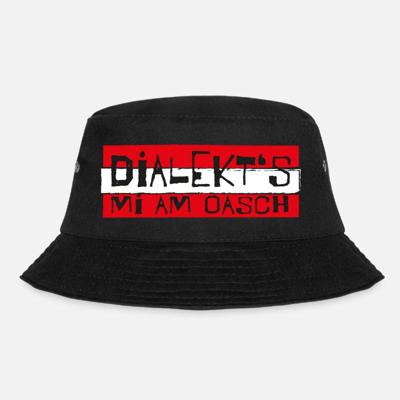 dialekts mi am Oasch! Mundart, Dialekt, Sprüche - Bucket Hat - Schwarz