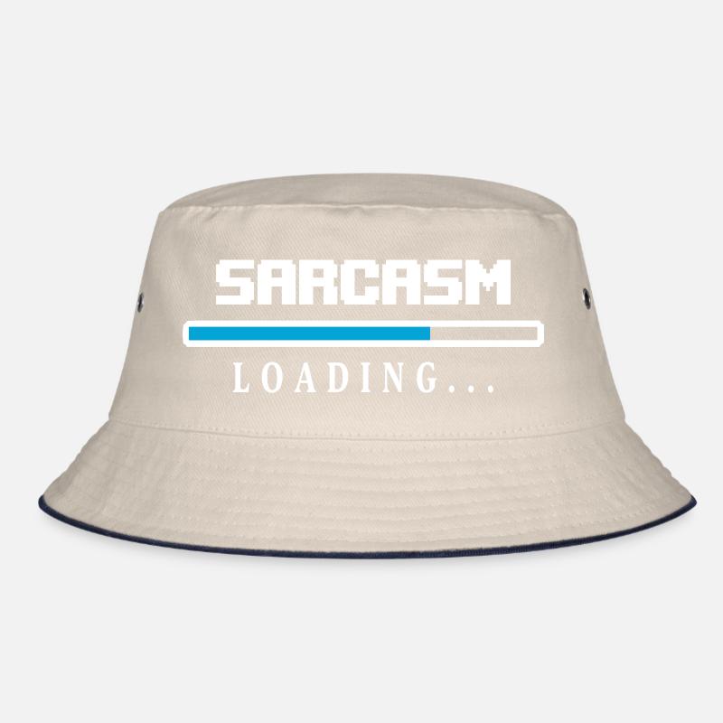 Sarcasm Loading Beam Saying Bucket Hat