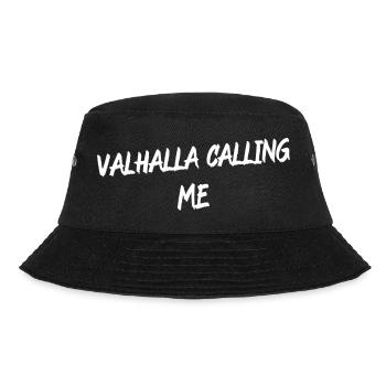 Valhalla Calling Me Shirt – Viking Norse Mythology - Bucket Hat - Schwarz - Vorne - Lela (165cm)