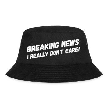 BREAKING NEWS: JE M’EN FICHE VRAIMENT. Nouveau design amusant - Bob - noir - Devant - Lela (165cm)