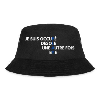 Je suis occupé: désolé une autre fois - Bucket Hat - black - Front - Lela (165cm)