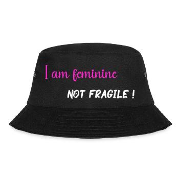 I am feminine, not fragile - PNK WT - Bucket Hat - black - Front - Lela (165cm)
