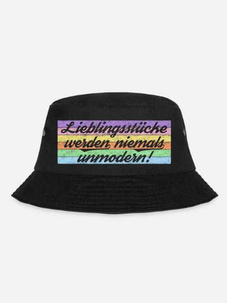 Lieblingsstücke werden niemals unmodern - Bucket Hat - Schwarz