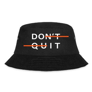 sport don't quit motivation do it - Bucket Hat - Schwarz - Vorne - Lela (165cm)