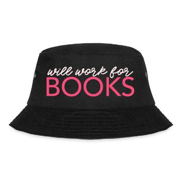 Will Work For Books - Bucket Hat - Schwarz - Vorne - Lela (165cm)