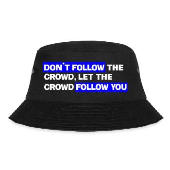 Folgen Sie nicht der Menge – lassen Sie das Publikum Ihnen folgen - Bucket Hat - Schwarz - Vorne - Lela (165cm)
