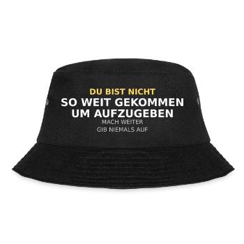 Du Bist Nicht So Weit Gekommen - Bucket Hat - Schwarz - Vorne - Lela (165cm)