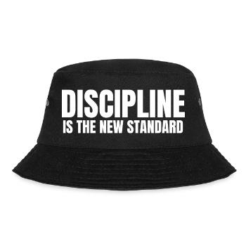 Discipline is the New standard - Bucket Hat - black - Front - Lela (165cm)