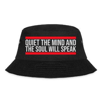 Quiet The Mind And The Soul Will Speak Ruhe Spruch - Bucket Hat - black - Front - Lela (165cm)