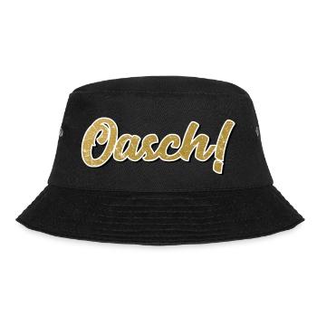 Oasch - Österreich Dialekt Mundart Sprache Arsch - Bucket Hat - Schwarz - Vorne - Lela (165cm)