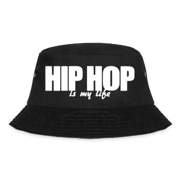 hip hop is my life - Bucket Hat - Schwarz - Vorne - Lela (165cm)