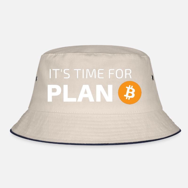 IT'S TIME FOR PLAN B Bucket Hat