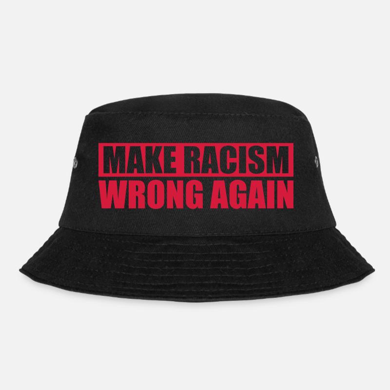 make racism wrong again - Bucket Hat - Schwarz