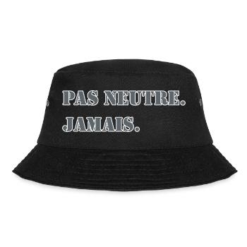 NOT NEUTRAL. NEVER. - Bucket Hat - black - Front - Lela (165cm)