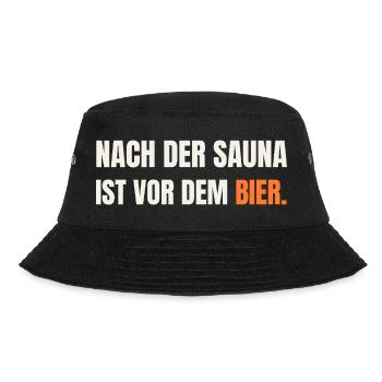 Sauna Spruch: Nach der Sauna ist vor dem Bier - Bucket Hat - Schwarz - Vorne
