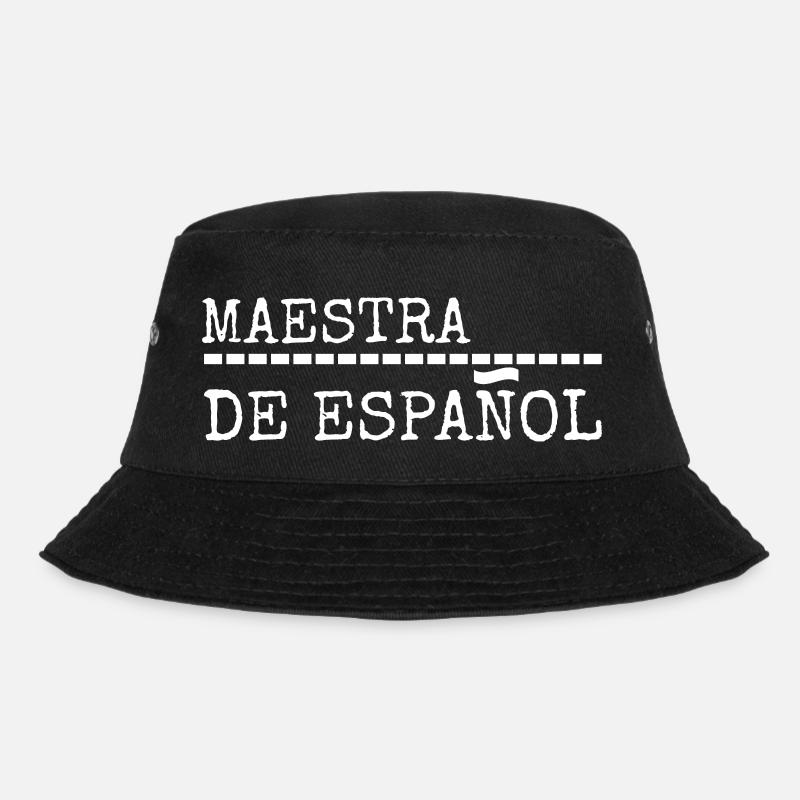 Maestra De Espanol Spanischlehrer Shirt Geschenk - Bucket Hat - Schwarz