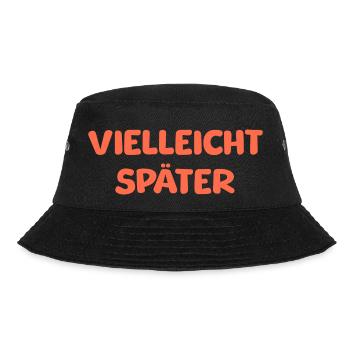 VIELLEICHT SPÄTER - Bucket Hat - Schwarz - Vorne - Lela (165cm)