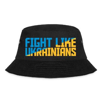 fight like ukrainians quote - Bucket Hat - black - Front - Lela (165cm)