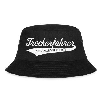 Treckerfahrer – Sind Alle Verrückt! (Trecker / W) - Bucket Hat - Schwarz - Vorne - Lela (165cm)