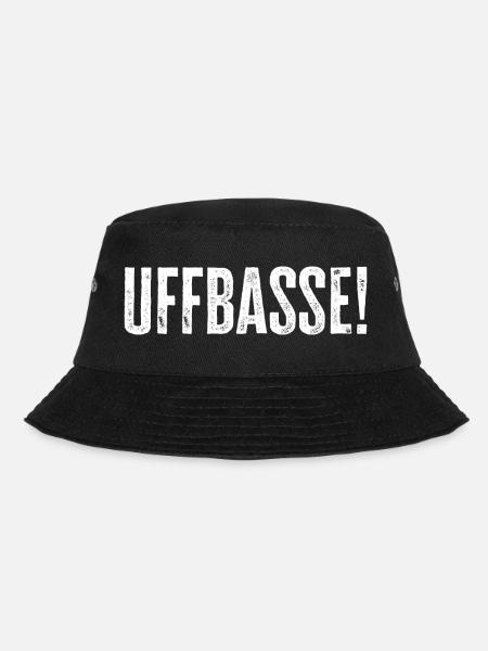 Uffbasse - Aufpassen Dialekt badisch deutsch - Bucket Hat - Schwarz