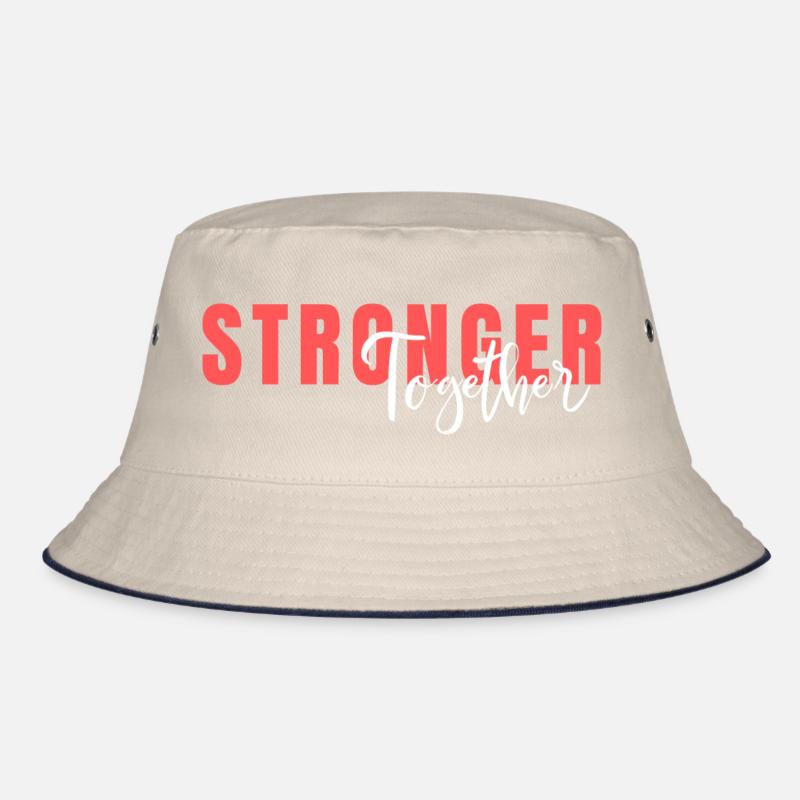 Stronger Together Bucket Hat