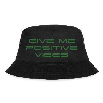 Give me positive vibes - Bucket Hat - Schwarz - Vorne - Lela (165cm)