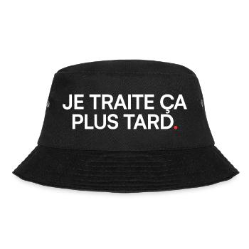 Je traite ça plus tard humour moderne - Bob - noir - Devant - Lela (165cm)