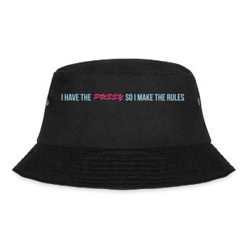 i have the pussy so i make the rules - Bucket Hat - black - Front - Lela (165cm)