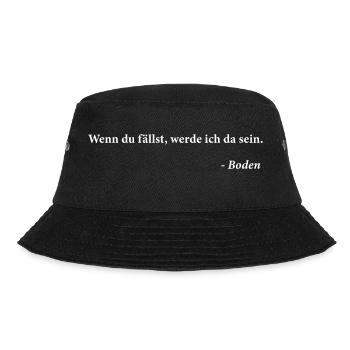 Ich werde da sein witziger Spruch - Bucket Hat - Schwarz - Vorne - Lela (165cm)