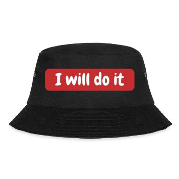 i will do it - Bucket Hat - black - Front - Lela (165cm)