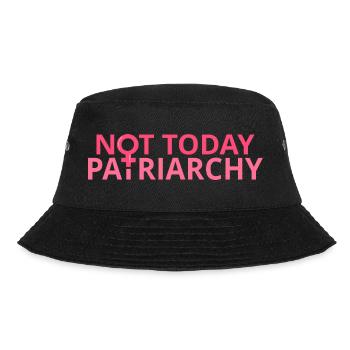 Frauenrechtsfeministin - Nicht heute, Patriarchat II - Bucket Hat - Schwarz - Vorne - Lela (165cm)