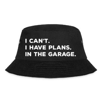I Cant I Have Plans In The Garage Fathers Day Car - Bucket Hat - black - Front - Lela (165cm)
