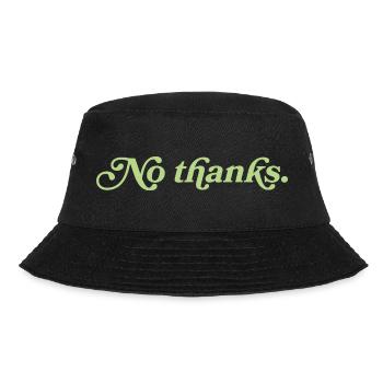 No thanks – Minimalistisches Statement - Bucket Hat - Schwarz - Vorne - Lela (165cm)