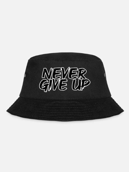 never give up - Bucket Hat - Schwarz