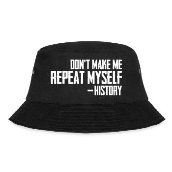 Lustiger Spruch für Geschichte Lehrer und - Bucket Hat - Schwarz - Vorne - Lela (165cm)