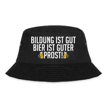 Bildung ist Gut Bier ist Guter Prost Party Funny - Bucket Hat - Schwarz - Vorne - Lela (165cm)