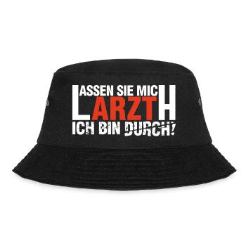 Lassen Sie mich Arzt Ich bin durch! - Bucket Hat - Schwarz - Vorne - Lela (165cm)