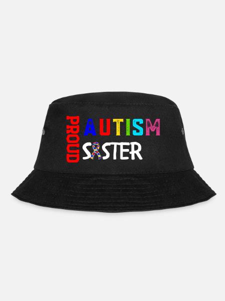 Autism Pround Sister T-Shirt - Bucket Hat - black
