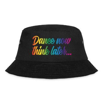 Dance now think later - Bucket Hat - black - Front - Lela (165cm)